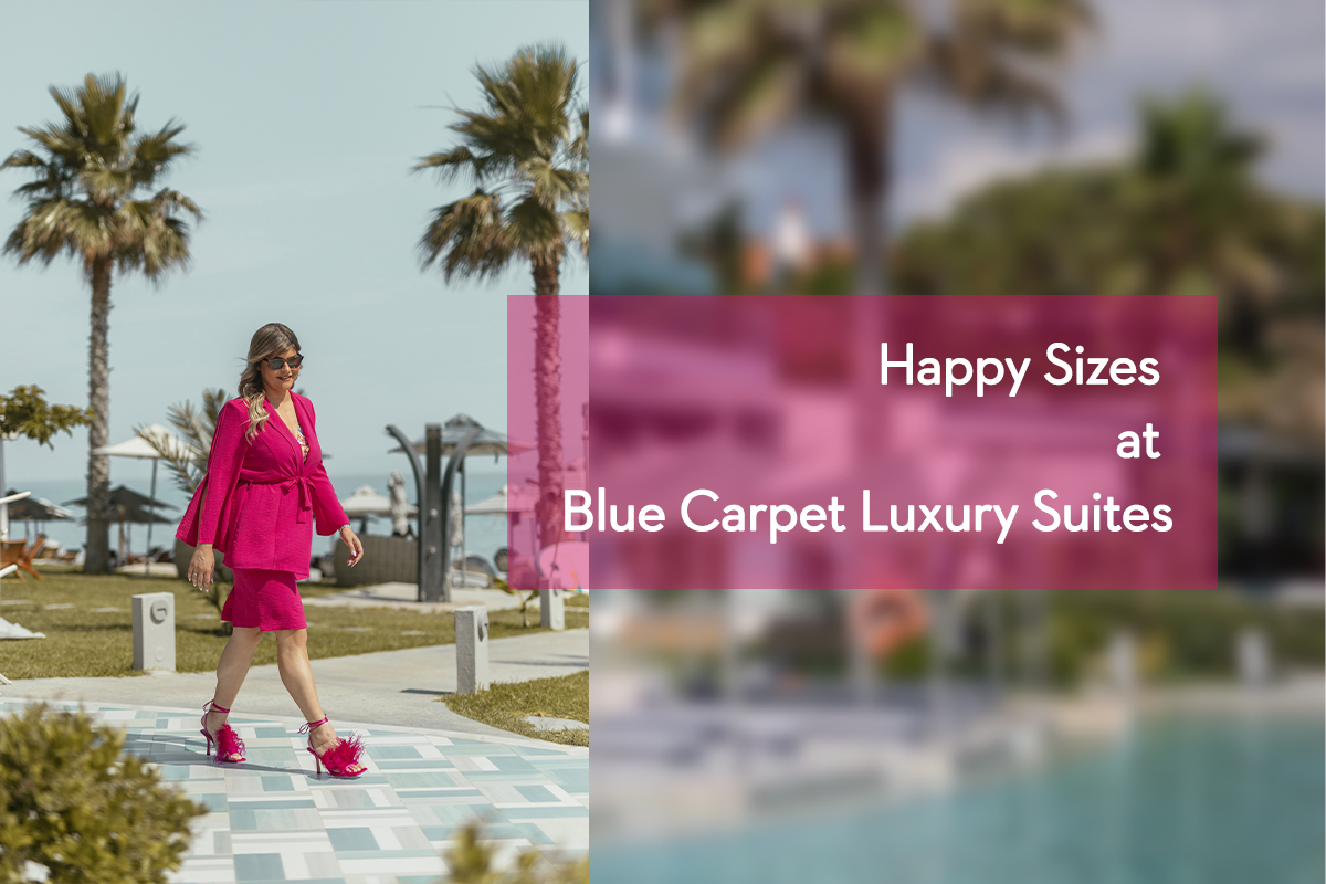 Tα Happy Sizes στο blue carpet luxury suites